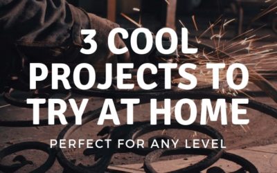 3 Totally Cool Welding Projects to Try at Home