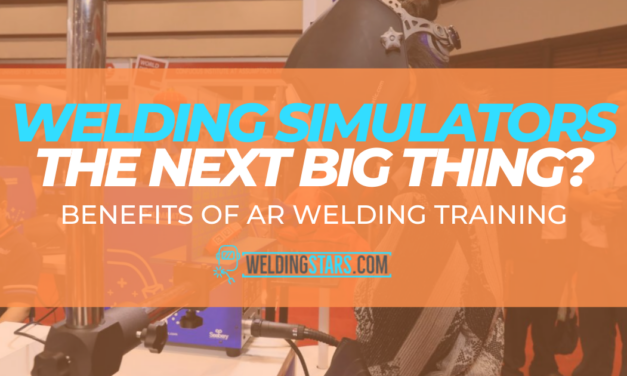 AR Welding Training – Welding Simulators the Next Big Thing